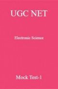 UGC NET Electronic Science Mock Test-1 UGC NET Electronic Science Mock Test-1