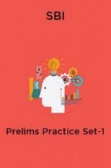 SBI-Prelims Practice Set-1 SBI-Prelims Practice Set-1