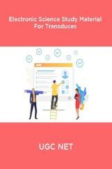 UGC NET Electronic Science Study Material For Transduces UGC NET Electronic Science Study Material For Transduces