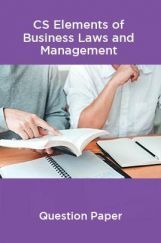 CS Elements of Business Laws and Management Question Paper CS Elements of Business Laws and Management Question Paper