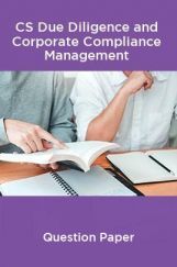 CS Due Diligence and Corporate Compliance Management Question Paper CS Due Diligence and Corporate Compliance Management Question Paper