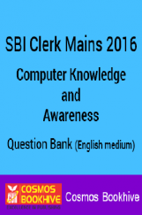 Computer Aptitude Test Practice MCQs For SBI Clerical Mains Computer Aptitude Test Practice MCQs For SBI Clerical Mains