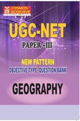 UGC-NET Paper-III Objective Type Question Bank Geography (New Pattern) UGC-NET Paper-III Objective Type Question Bank Geography (New Pattern)