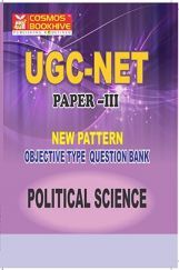 UGC-NET Paper-III Objective Type Question Bank Political Science (New Pattern) UGC-NET Paper-III Objective Type Question Bank Political Science (New Pattern)