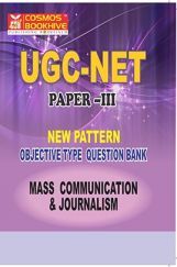 UGC-NET Paper-III Objective Type Question Bank Communication And Journalism (New Pattern) UGC-NET Paper-III Objective Type Question Bank Communication And Journalism (New Pattern)