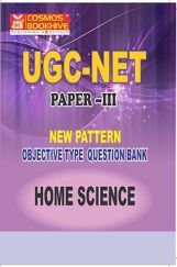 UGC-NET Paper-III Objective Type Question Bank Home Science (New Pattern) UGC-NET Paper-III Objective Type Question Bank Home Science (New Pattern)