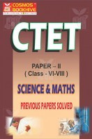CTET Paper II Science And Maths Previous Year Papers Solved (English) class 6 to 8 CTET Paper II Science And Maths Previous Year Papers Solved (English) class 6 to 8