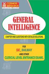 General Intelligence For SSC, Railway And Other Clerical Level Entrance Exam (Chapter wise Question with Detailed Solutions) General Intelligence For SSC, Railway And Other Clerical Level Entrance Exam (Chapter wise Question with Detailed Solutions)