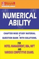 Numerical Ability For Hotel Management, BBA, NIFT And Other Various Competitive Exams Numerical Ability For Hotel Management, BBA, NIFT And Other Various Competitive Exams