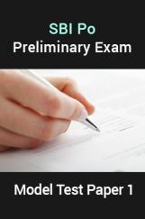 SBI PO Preliminary Exam Model Test Paper 1 SBI PO Preliminary Exam Model Test Paper 1