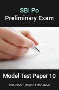 SBI Po Preliminary Exam Model Test Paper 10 SBI Po Preliminary Exam Model Test Paper 10
