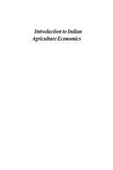Introduction To Indian Agriculture Economics Introduction To Indian Agriculture Economics