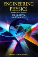 Engineering Physics by Dr. S.L. Gupta and Sanjeev Gupta Engineering Physics by Dr. S.L. Gupta and Sanjeev Gupta