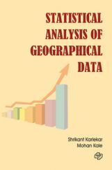 Statistical Analysis of Geographical Data Statistical Analysis of Geographical Data
