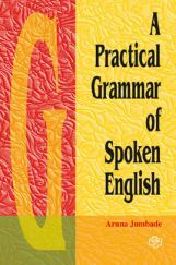 A Practical Grammar of Spoken English  A Practical Grammar of Spoken English