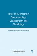 Terms and Concepts in Geomorphology, Oceanography and Climatology Terms and Concepts in Geomorphology, Oceanography and Climatology