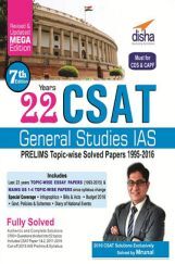 22 Years CSAT General Studies IAS Prelims Topic-wise Solved Papers (1995-2016) 7th Edition 22 Years CSAT General Studies IAS Prelims Topic-wise Solved Papers (1995-2016) 7th Edition