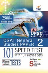 CSAT Paper 2 IAS Prelims 101 Speed Tests Practice Workbook with 10 Practice Sets - 2nd Edition CSAT Paper 2 IAS Prelims 101 Speed Tests Practice Workbook with 10 Practice Sets - 2nd Edition