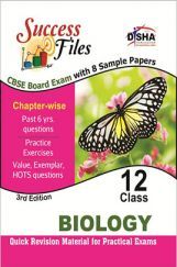 CBSE-Board Success Files Class 12 Biology with 8 Sample Papers 3rd Edition CBSE-Board Success Files Class 12 Biology with 8 Sample Papers 3rd Edition