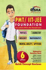 PMT/ IIT-JEE Foundation for Class 6 (Science/ Maths/ Mental Ability) 2nd Edition