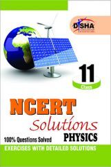 NCERT Solutions Class 11 Physics NCERT Solutions Class 11 Physics