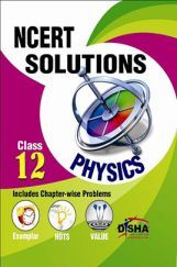 NCERT Solutions with Exemplar/ HOTS/ Value based Questions Class 12 Physics (3rd Edition) NCERT Solutions with Exemplar/ HOTS/ Value based Questions Class 12 Physics (3rd Edition)