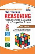 Shortcuts In Reasoning (Verbal And Non-Verbal) For Competitive Exams Shortcuts In Reasoning (Verbal And Non-Verbal) For Competitive Exams