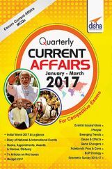 Quarterly Current Affairs-January To March 2017 For Competitive Exams Quarterly Current Affairs-January To March 2017 For Competitive Exams