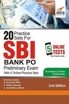 20 Practice Sets for SBI PO Preliminary Exam with 5 Online Practice Sets