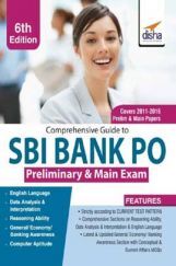 Comprehensive Guide To SBI Bank PO Preliminary & Main Exam 6th edition Comprehensive Guide To SBI Bank PO Preliminary & Main Exam 6th edition