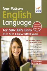 New Pattern English Language For SBI/ IBPS Bank PO/ SO/ Clerk/ RRB Exams New Pattern English Language For SBI/ IBPS Bank PO/ SO/ Clerk/ RRB Exams