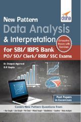 New Pattern Data Analysis & Interpretation For SBI/ IBPS Bank PO/ SO/ Clerk/ RRB/ SSC Exams New Pattern Data Analysis & Interpretation For SBI/ IBPS Bank PO/ SO/ Clerk/ RRB/ SSC Exams