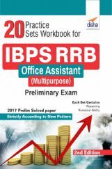 20 Practice Sets Workbook For IBPS-CWE RRB Office Assistant (Multipurpose) Preliminary Exam 20 Practice Sets Workbook For IBPS-CWE RRB Office Assistant (Multipurpose) Preliminary Exam