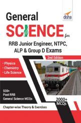 General Science For (RRB Junior Engineer, NTPC, ALP & Group D Exam) General Science For (RRB Junior Engineer, NTPC, ALP & Group D Exam)
