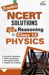 Errorless NCERT Solutions With Reasoning For Class 12 Physics Errorless NCERT Solutions With Reasoning For Class 12 Physics