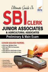 Ultimate Guide To SBI Clerk Junior Associates/ Agricultural Associates Preliminary & Main Exam 7th Edition Ultimate Guide To SBI Clerk Junior Associates/ Agricultural Associates Preliminary & Main Exam 7th Edition