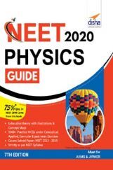 NEET 2020 Physics Guide - 7th Edition NEET 2020 Physics Guide - 7th Edition