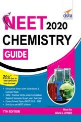 NEET 2020 Chemistry Guide - 7th Edition  NEET 2020 Chemistry Guide - 7th Edition
