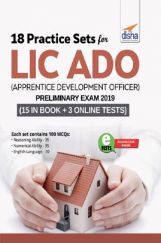 18 Practice Sets For LIC ADO (Apprentice Development Officers) Preliminary Exam 2019 18 Practice Sets For LIC ADO (Apprentice Development Officers) Preliminary Exam 2019