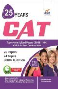 25 Years CAT Topicwise Solved Papers (1994-2018) 12th edition