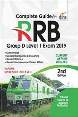 Complete Guide For RRB Group D Level 1 Exam 2019 2nd Edition Complete Guide For RRB Group D Level 1 Exam 2019 2nd Edition