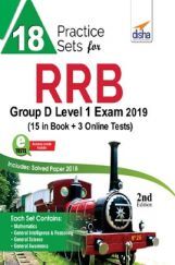 18 Practice Sets For RRB Group D Level 1 Exam 2019 2nd Edition 18 Practice Sets For RRB Group D Level 1 Exam 2019 2nd Edition