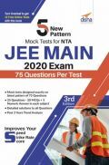 5 New Pattern Mock Tests For NTA JEE Main 2020 Exam - 75 Question Per Test - 3rd Edition 5 New Pattern Mock Tests For NTA JEE Main 2020 Exam - 75 Question Per Test - 3rd Edition