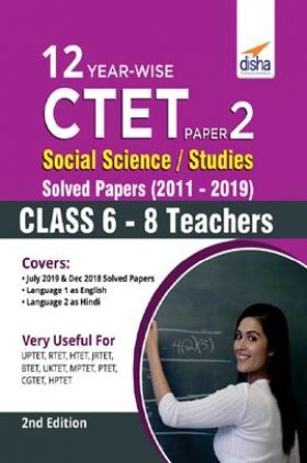 12 Year-Wise CTET Paper 2 (Social Science/ Studies) Solved Papers (2011 - 2019) - 2nd English Edition