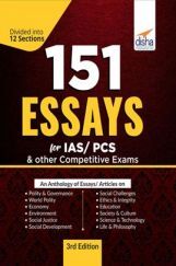 151 Essays For IAS/ PCS & Other Competitive Exams 3rd Edition 151 Essays For IAS/ PCS & Other Competitive Exams 3rd Edition
