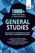 10000+ Objective MCQs with Explanatory Notes For General Studies UPSC/ State PCS/ SSC/ Banking/ Railways/ Defence 2nd Edition 10000+ Objective MCQs with Explanatory Notes For General Studies UPSC/ State PCS/ SSC/ Banking/ Railways/ Defence 2nd Edition