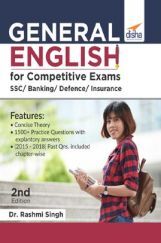 General English For Competitive Exams - SSC/ Banking/ Defence/ Insurance - 2nd Edition General English For Competitive Exams - SSC/ Banking/ Defence/ Insurance - 2nd Edition