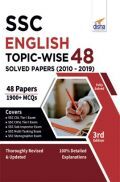 SSC English Topic-Wise 48 Solved Papers (2010 - 2019) 3rd Edition SSC English Topic-Wise 48 Solved Papers (2010 - 2019) 3rd Edition