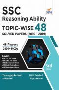 SSC Reasoning Ability Topic-Wise 48 Solved Papers (2010-2019) 3rd Edition SSC Reasoning Ability Topic-Wise 48 Solved Papers (2010-2019) 3rd Edition