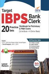 Target IBPS Bank Clerk 20 Practice Sets Workbook For Preliminary & Main Exams (16 In Book + 4 Online Tests) 9th Edition Target IBPS Bank Clerk 20 Practice Sets Workbook For Preliminary & Main Exams (16 In Book + 4 Online Tests) 9th Edition